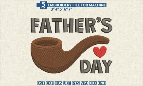 Father's Day Pipe Embroidery PES DST