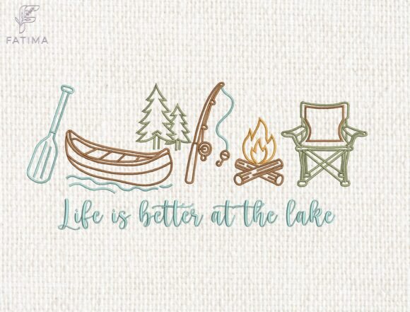 Life is Better at the Lake Embroidery