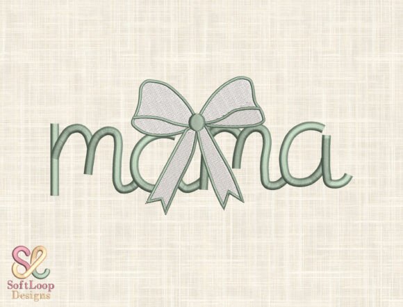 Mama Bow Embroidery Design